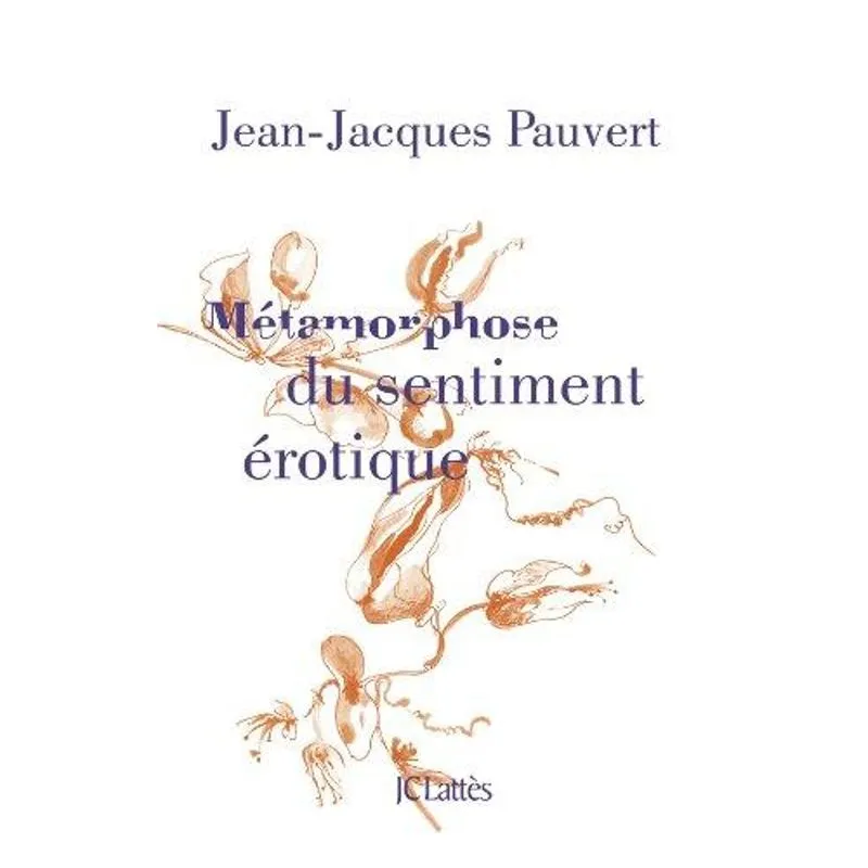 Metamorphose du Sentiment Erotique