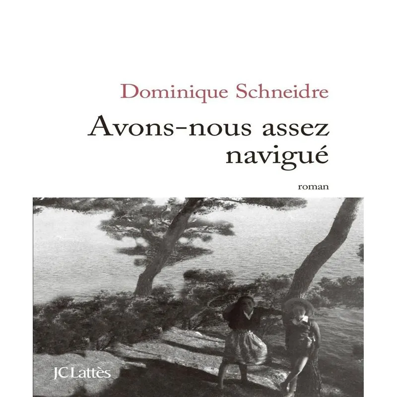 Avons-nous Assez Navigué