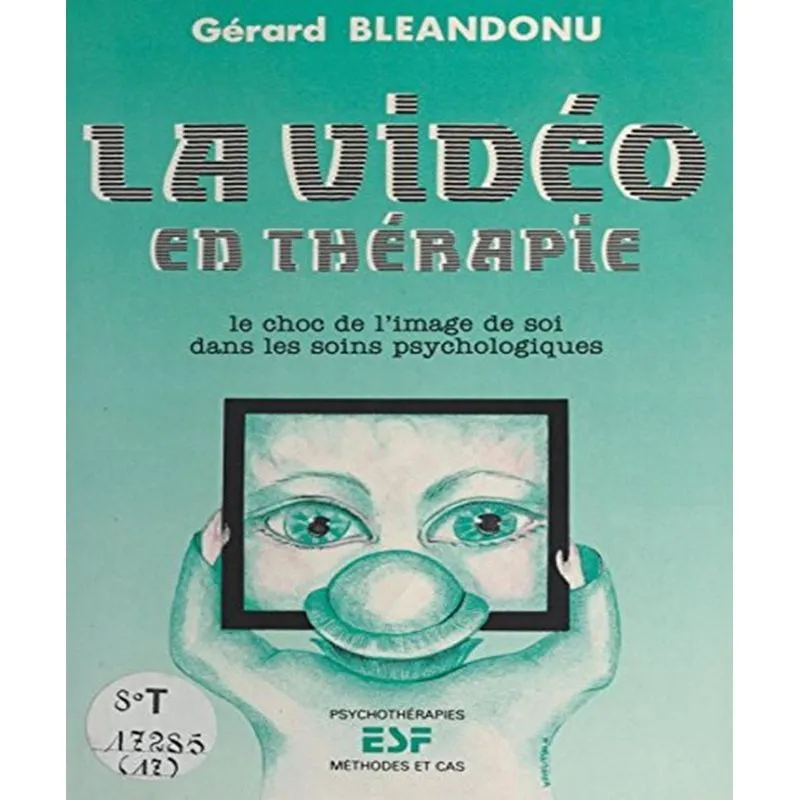 La Vidéo En Thérapie
