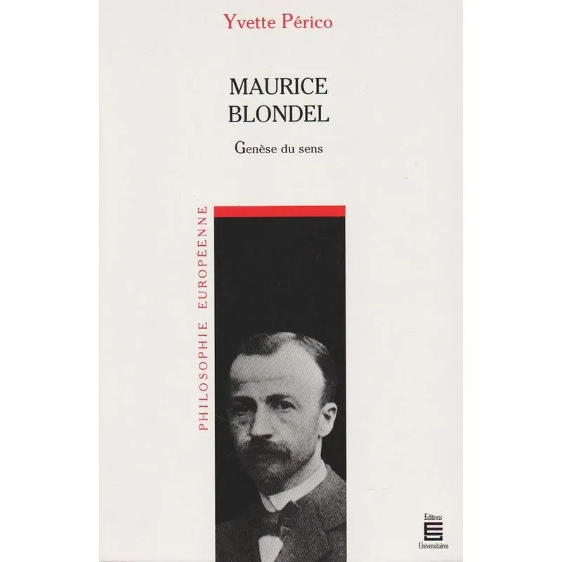 Maurice Blondel - Genèse Du Sens