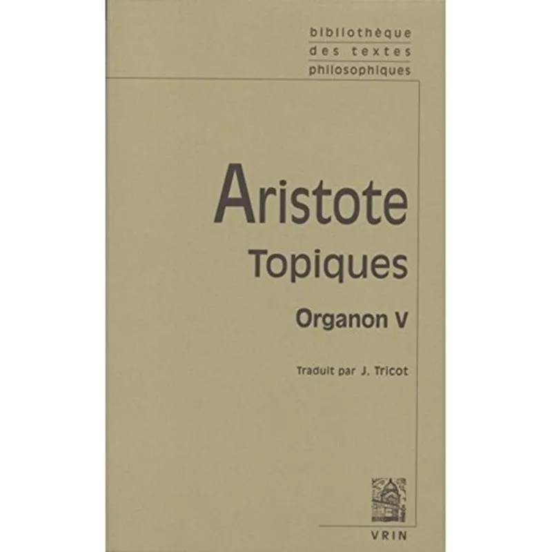 Organon 5 - Topiques