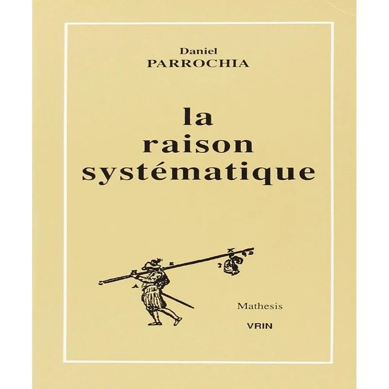 La Raison Systématique