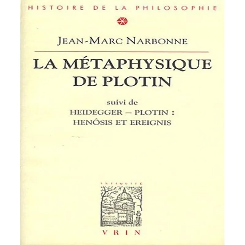 La Métaphysique De Plotin
