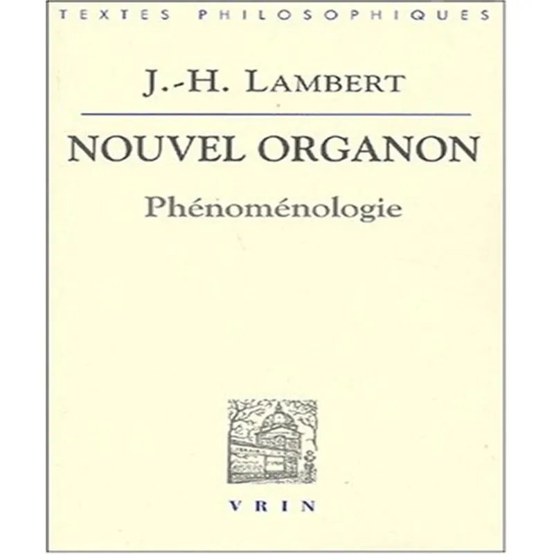Nouvel Organon - Phénoménologie