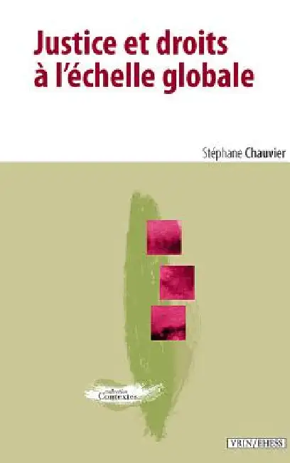 Justice Et Droits a l'Echelle Globale Paperback
