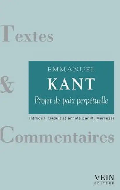 Vers La Paix Perpetuelle Un Projet Philosophique Paperback
