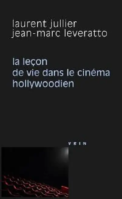 La Lecon de Vie Dans Le Cinema Hollywoodien Paperback