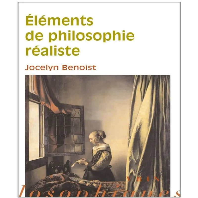Eléments De Philosophie Réaliste