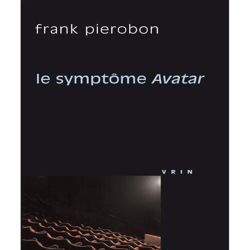 Le Symptôme Avatar