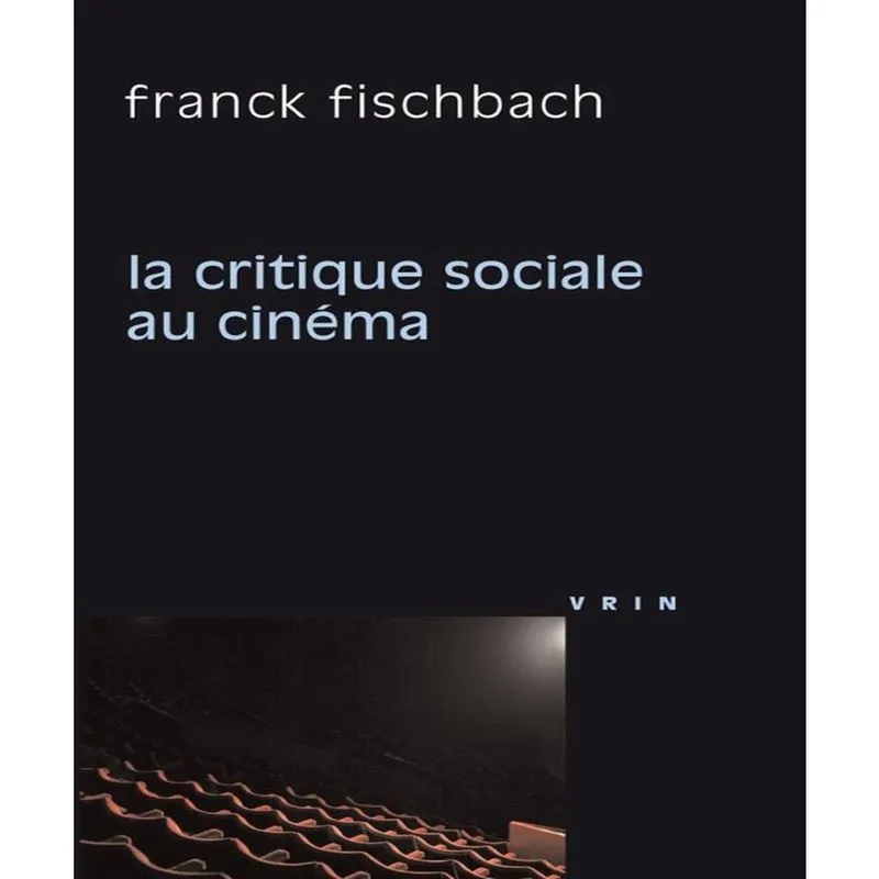 La Critique Sociale Au Cinéma