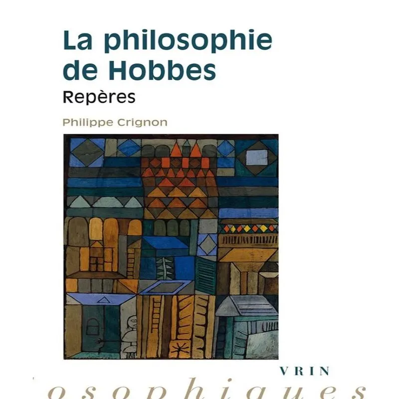 La Philosophie De Hobbes - Repères