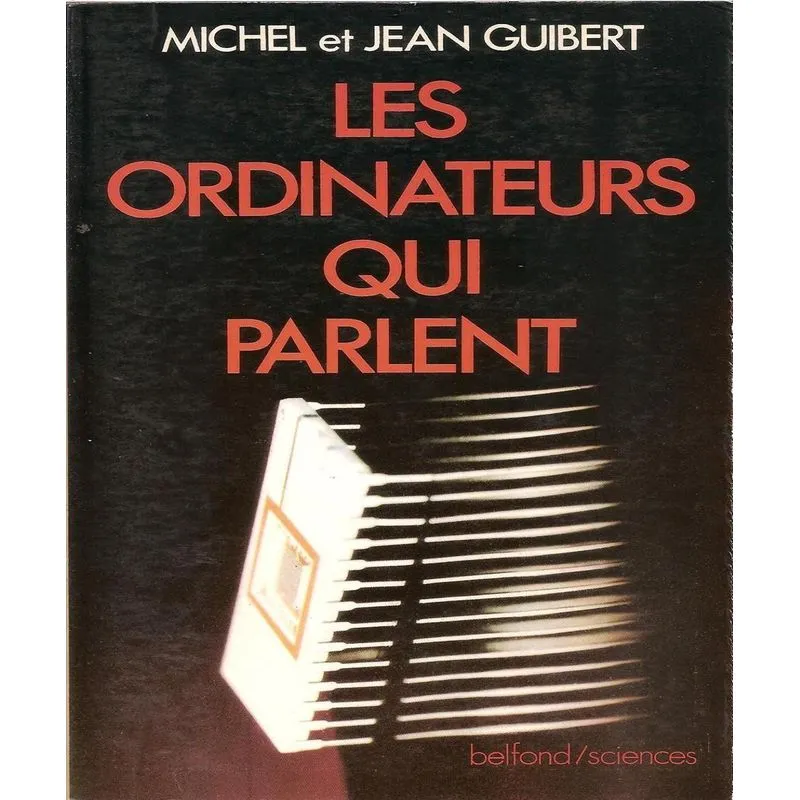 Les Ordinateurs Qui Parlent