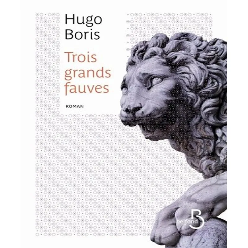Trois Grands Fauves