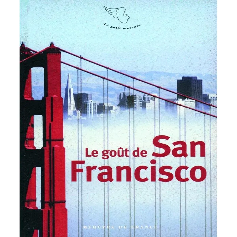 Le Goût De San Francisco