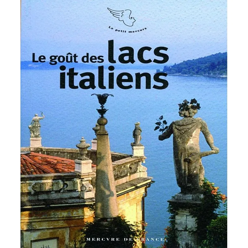 Le Goût Des Lacs Italiens