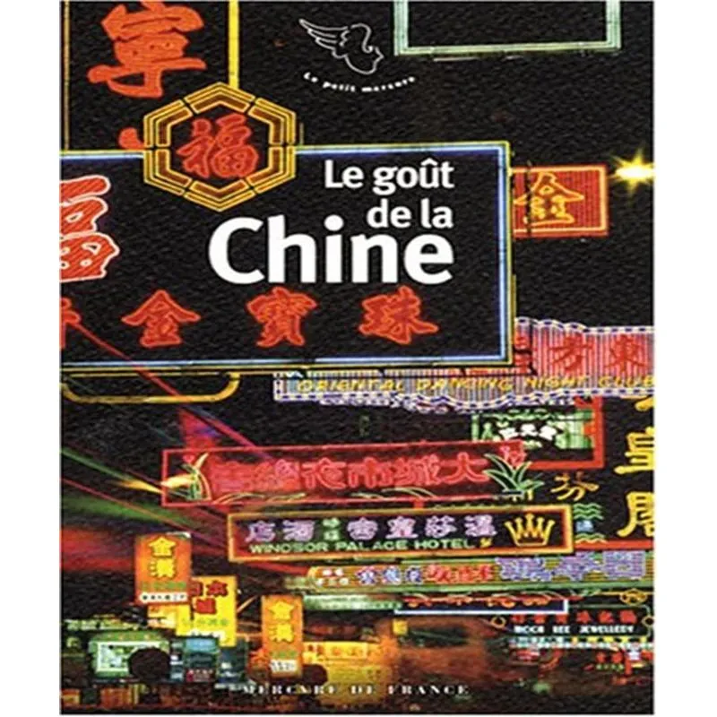 Le Goût De La Chine