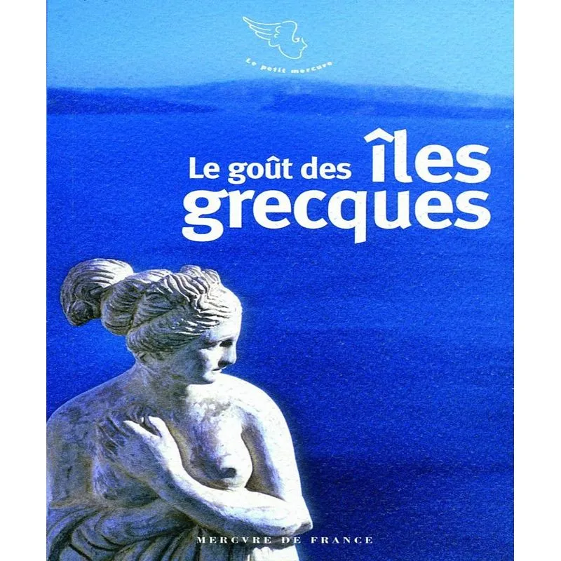 Le Goût Des Îles Grecques