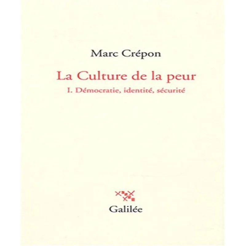 La Culture De La Peur