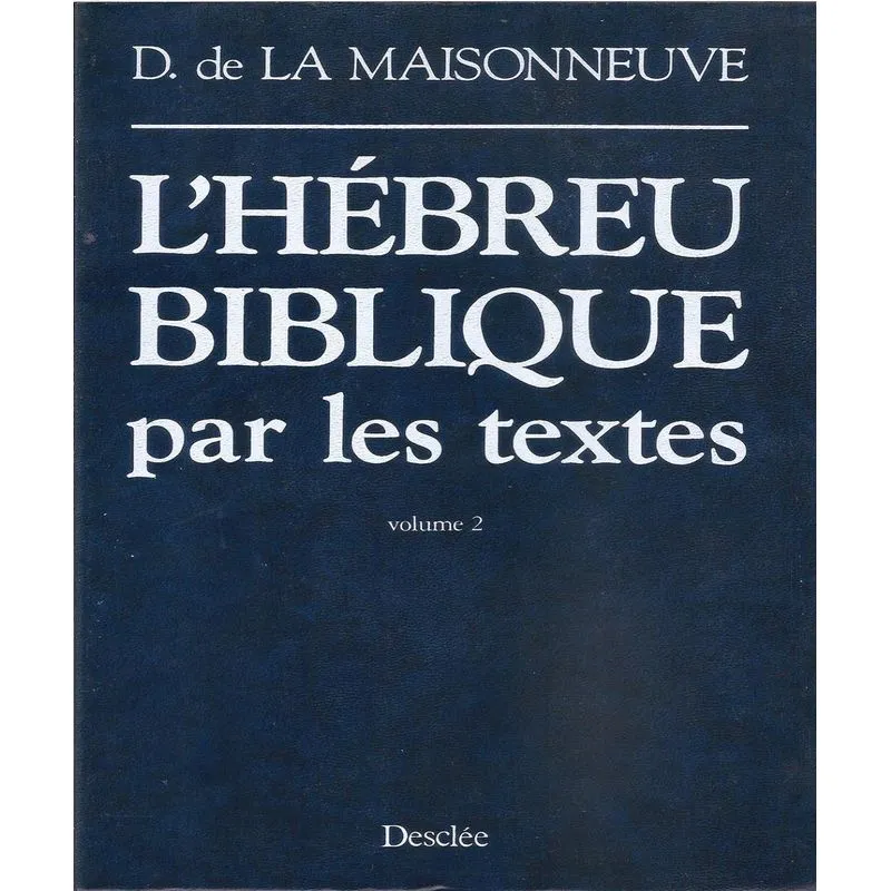 Lhébreu Biblique Par Les Textes 2