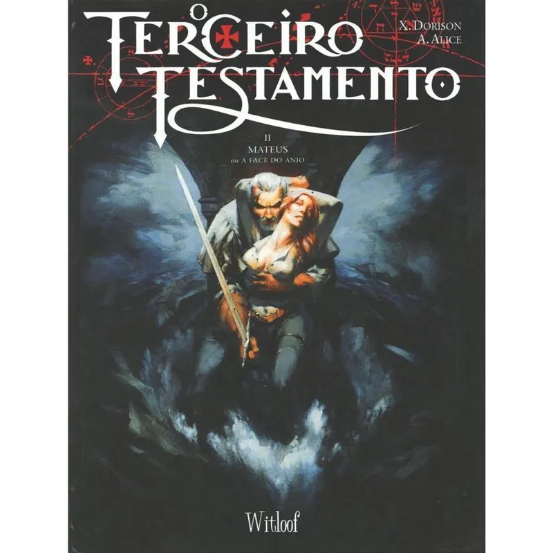 Livro O Terceiro Testamento - Ii Matthieu Ou A Face Do Anjo