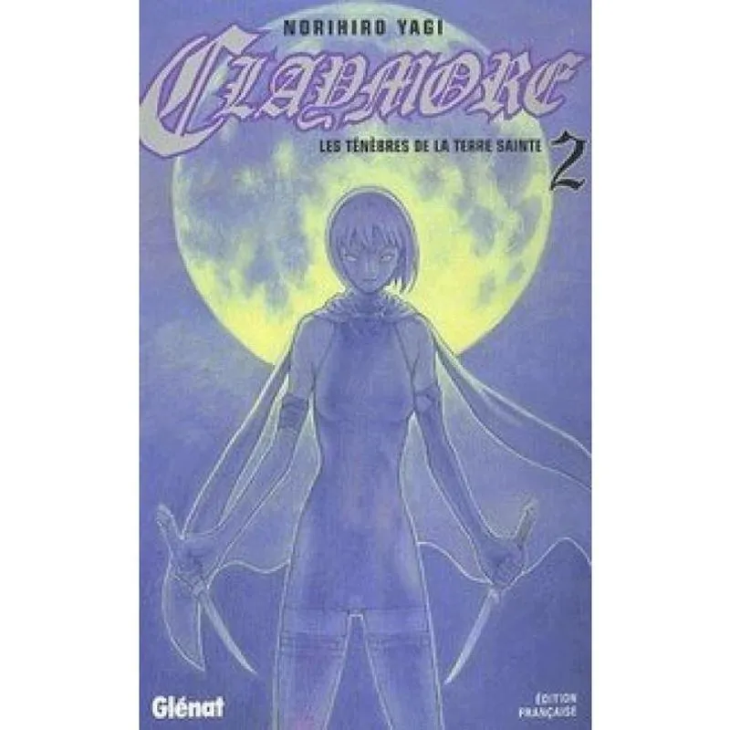 Claymore - Vol. 2 - Les Ténèbres de La Terre Sainte