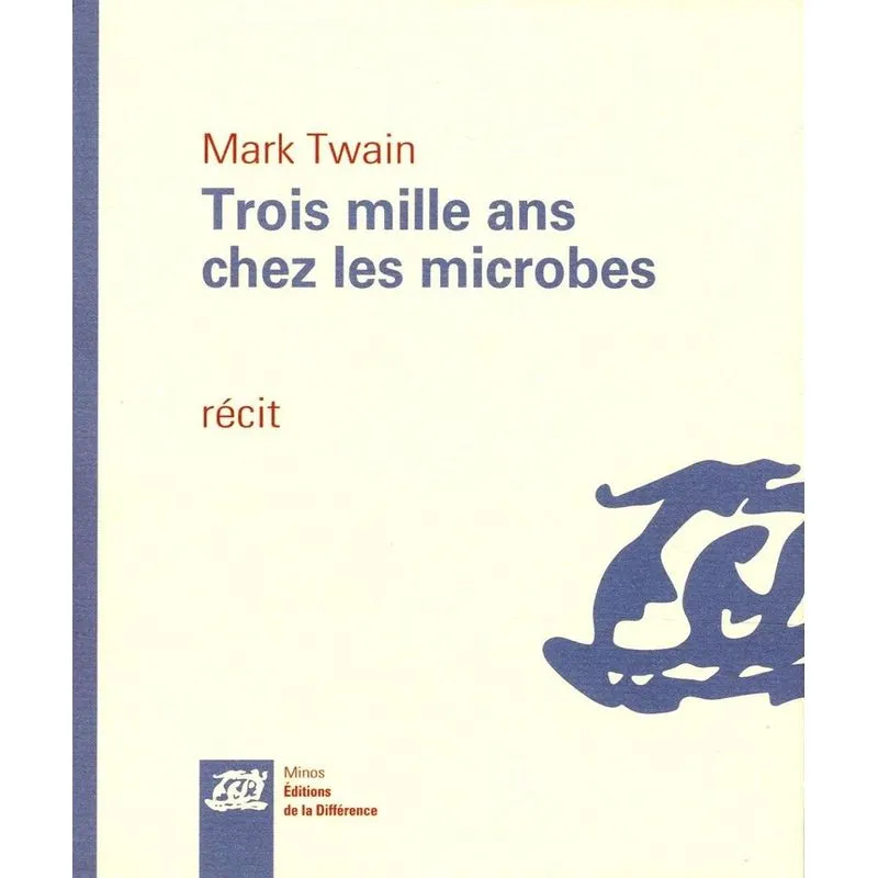 Trois Mille Ans Chez Les Microbes