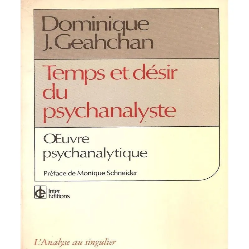 Temps Et Désir Du Psychanalyste