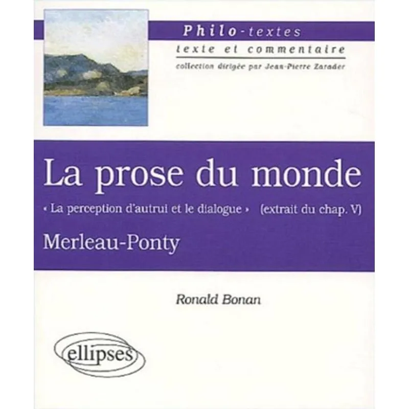 La Prose Du Monde, Merleau-ponty
