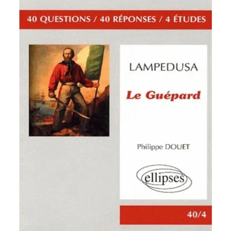 Giuseppe Tomasi Di Lampedusa - Le Guépard