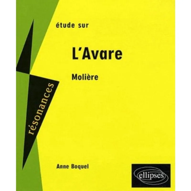 LéTUDE sur lavare, MOLIèRE
