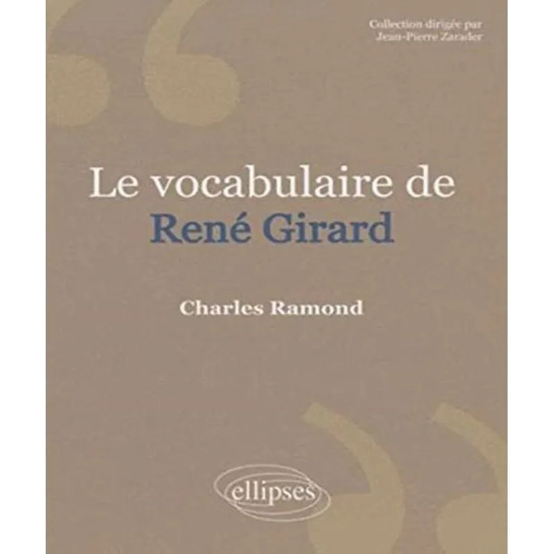 Le Vocabulaire De René Girard