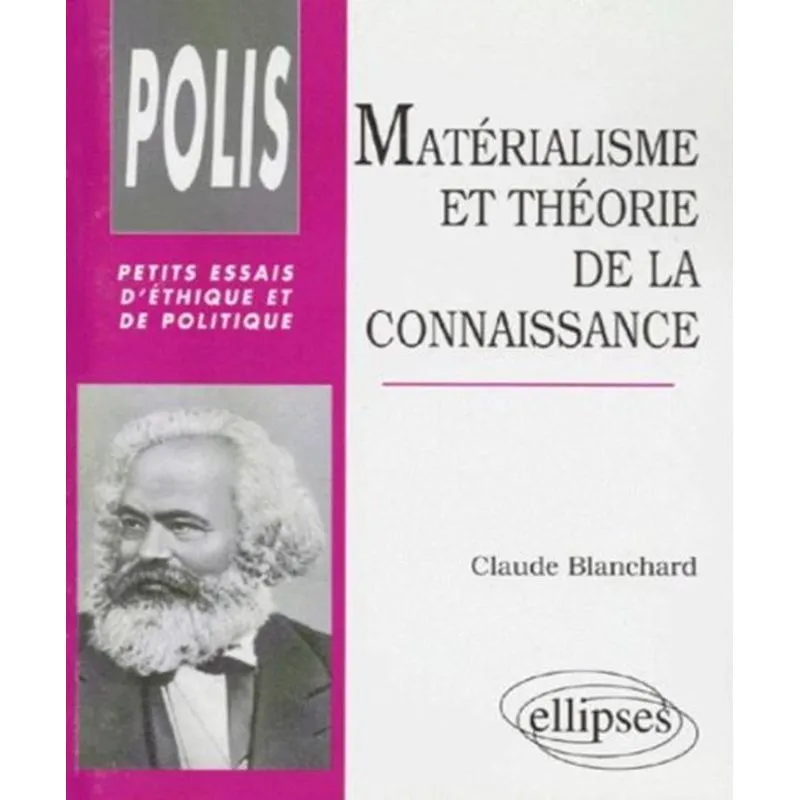 Matérialisme Et Théorie De La Connaissance: Essai Sur Le Rapport De La Philosophie À Lidéologie
