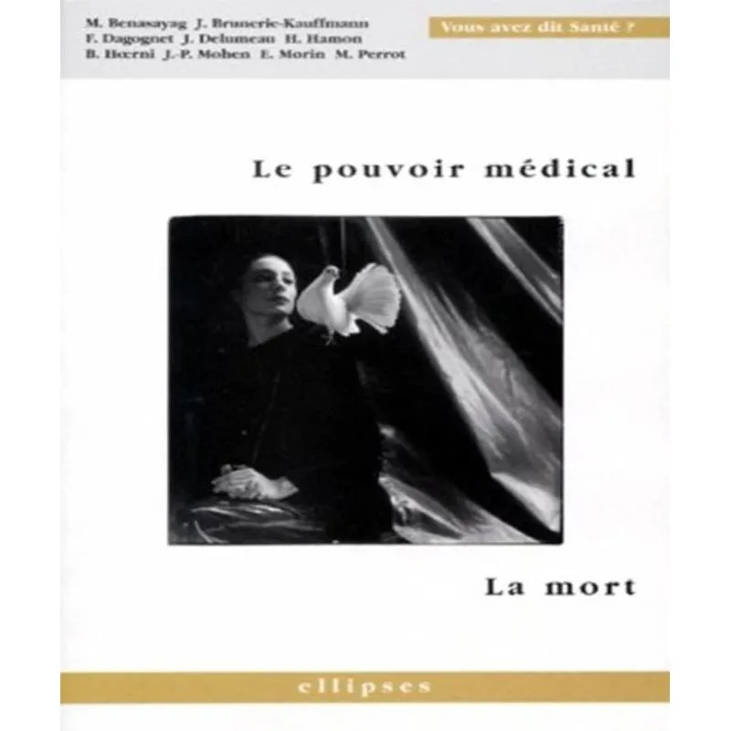 Le Pouvoir Médical, La Mort
