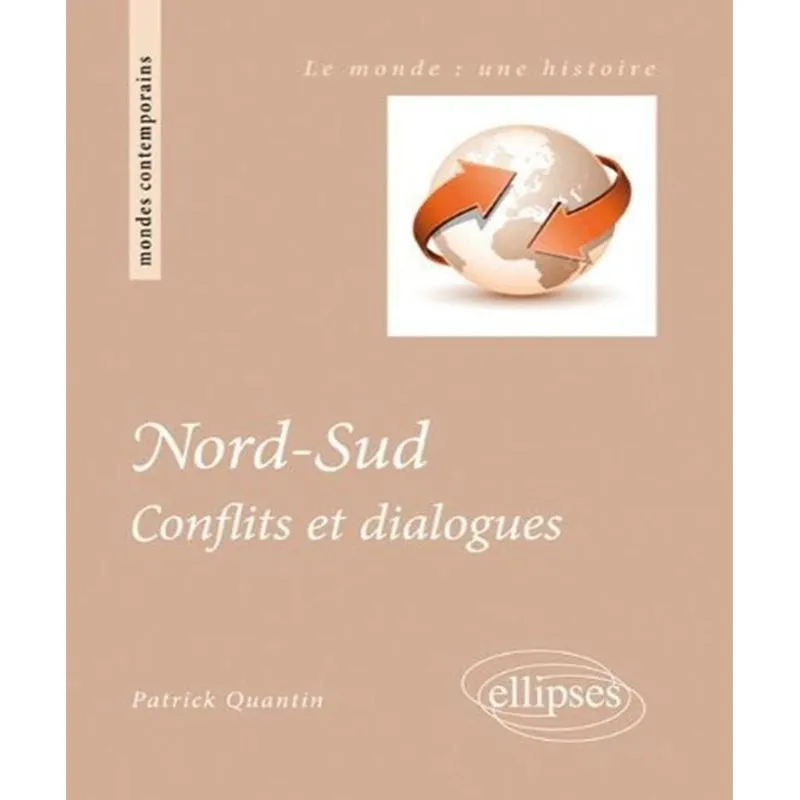 Nord-sud - Conflits Et Dialogues