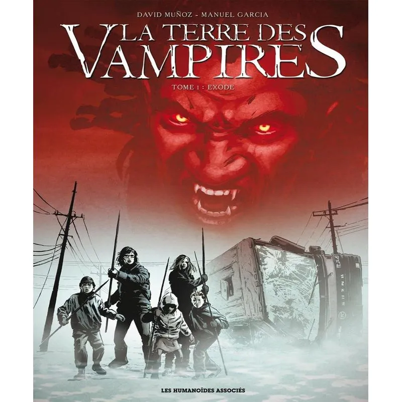 La Terre Des Vampires Vol.1: Exode