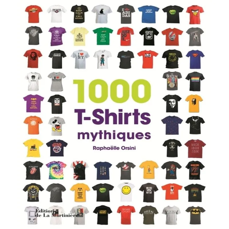 1.000 T-shirts Mythiques