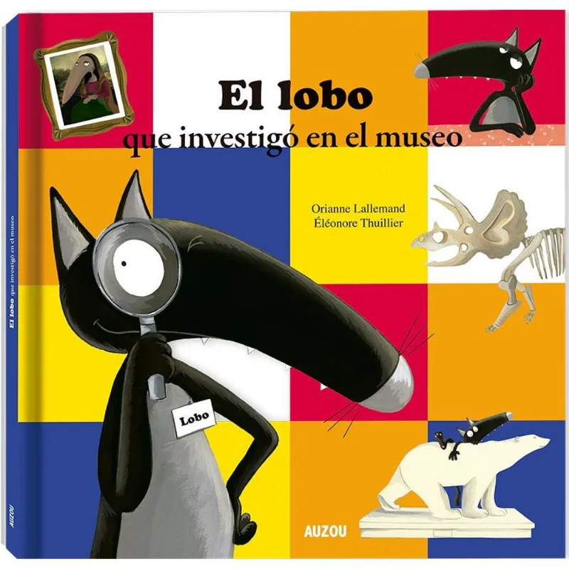 LOBO QUE INVESTIGO EN EL MUSEO, EL - Lallemand, Orianne LOBO QUE INVESTIGO EN EL MUSEO, EL