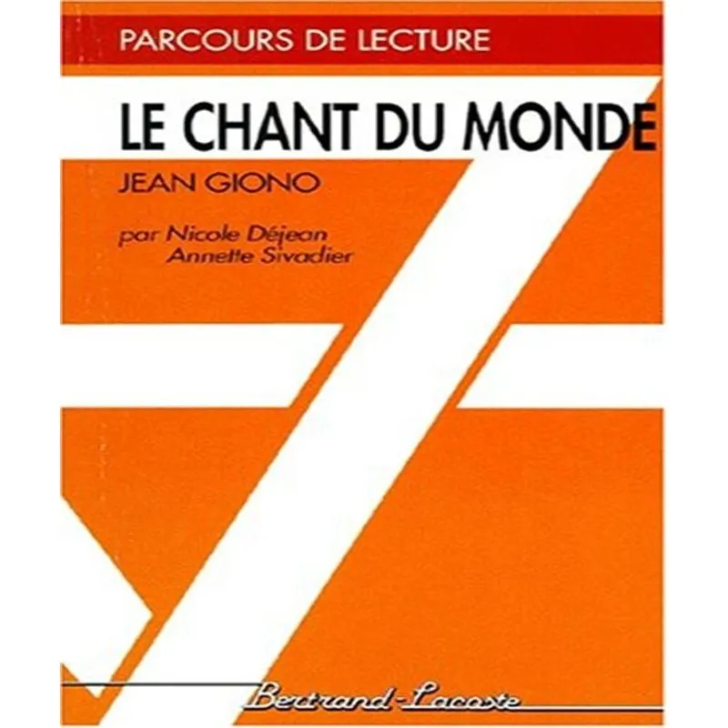 Le Chant Du Monde - Jean Giono