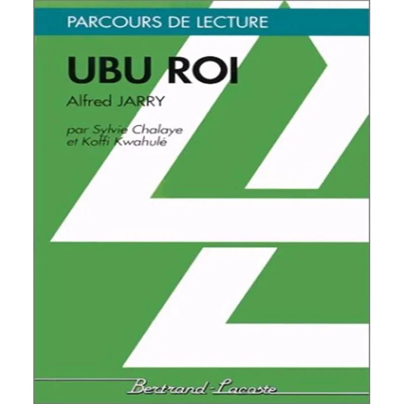 Ubu Roi - Alfred Jarry