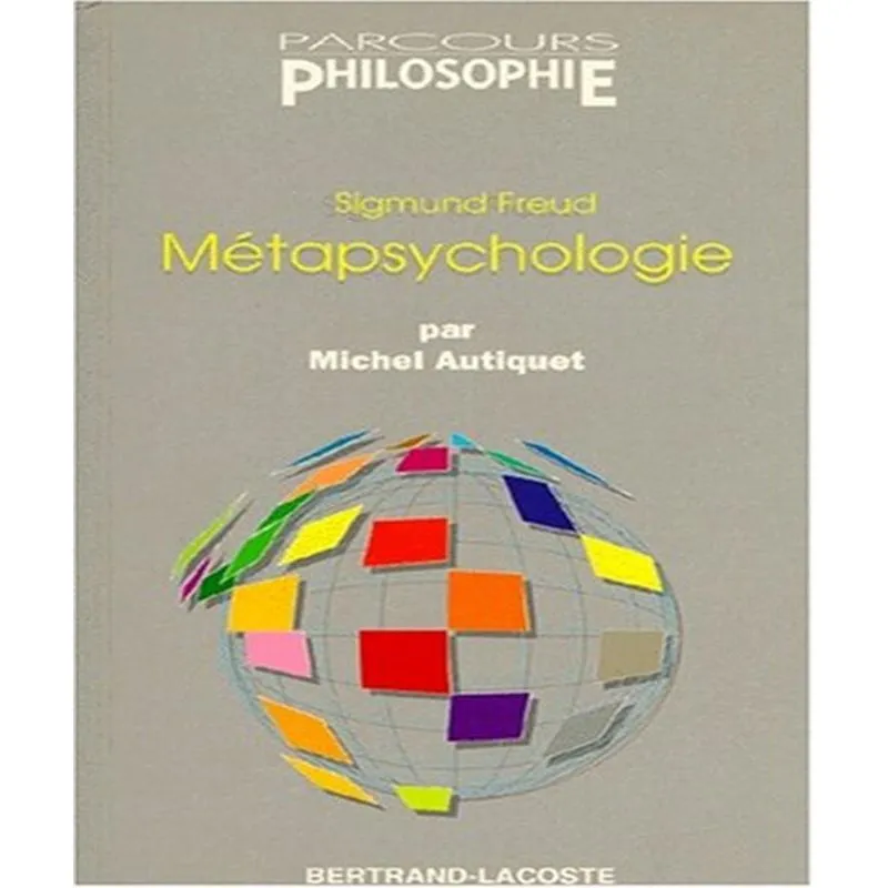 Métapsychologie, De Sigmund Freud