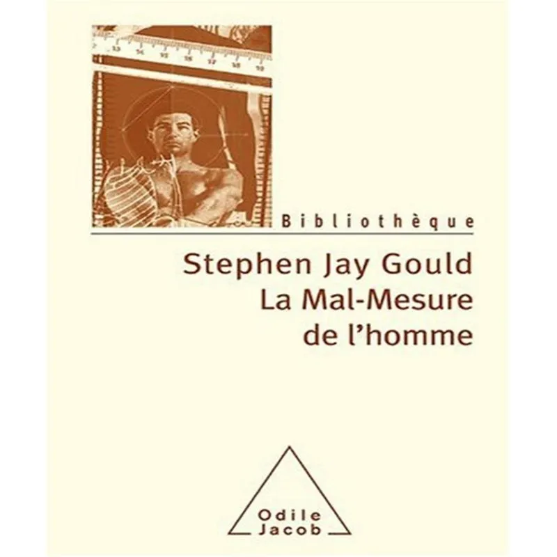 La Mal-mesure De Lhomme