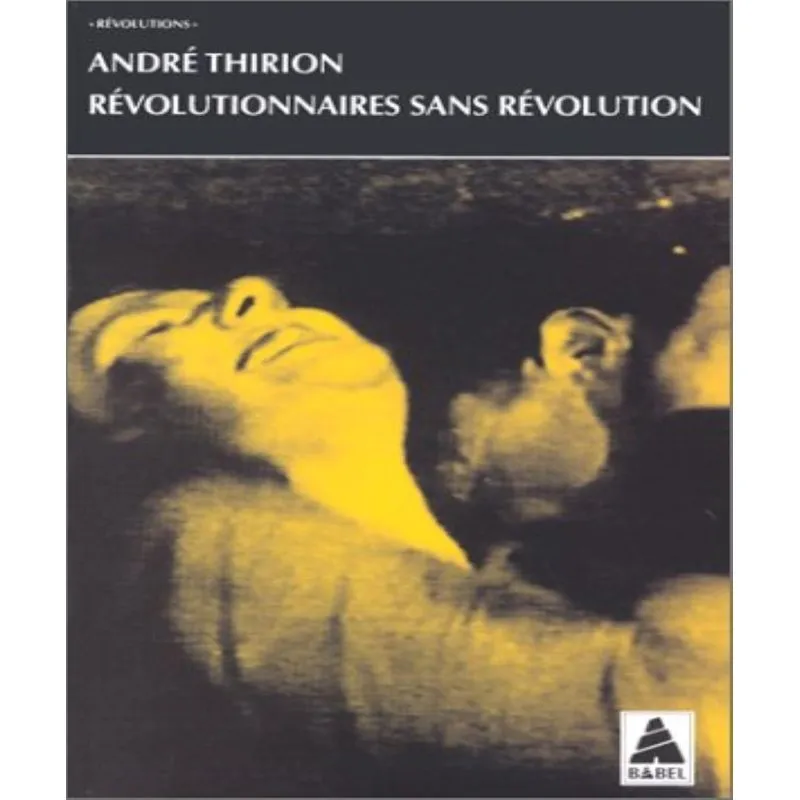 Révolutionnaires Sans Révolution