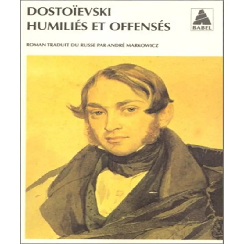 Humiliés Et Offensés