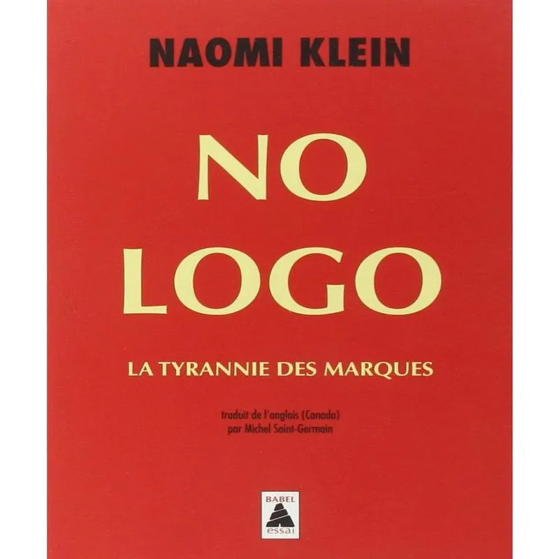 No Logo - La Tyrannie Des Marques