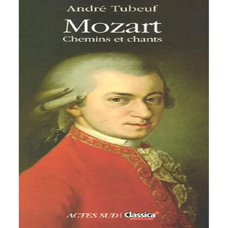 Mozart: Chemins Et Chants