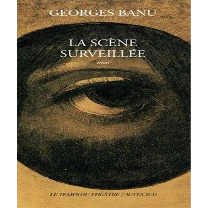 La Scène Surveillée