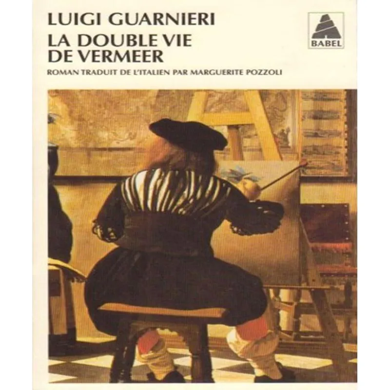 La Double Vie De Vermeer