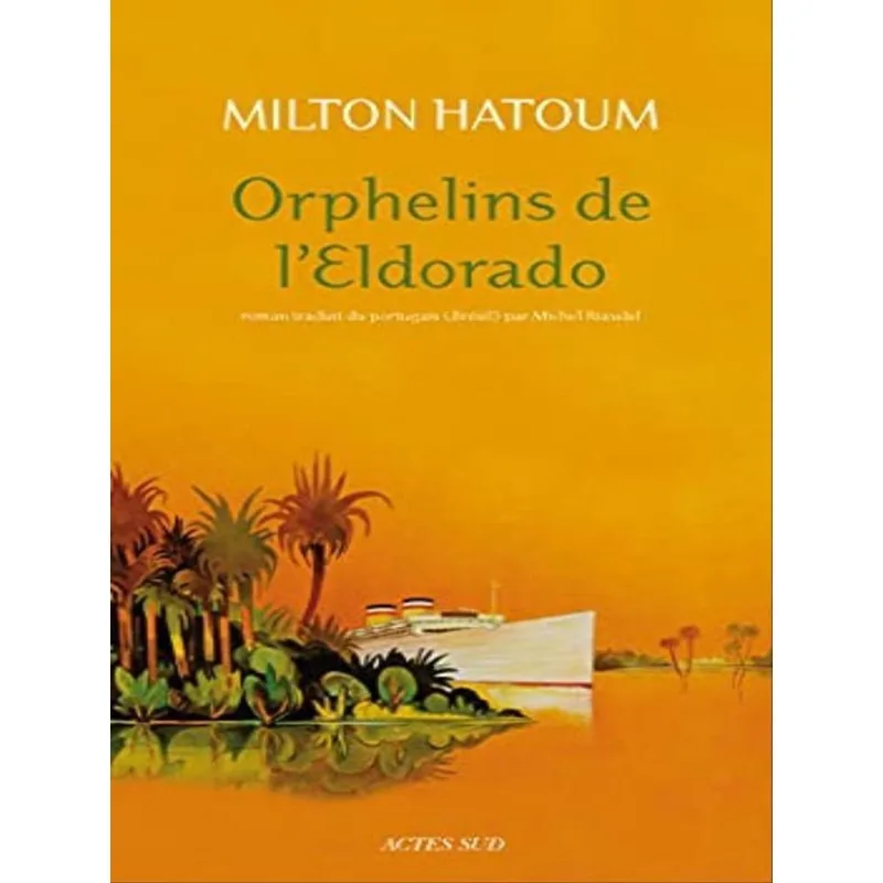 ORPHELINS DE L'ELDORADO