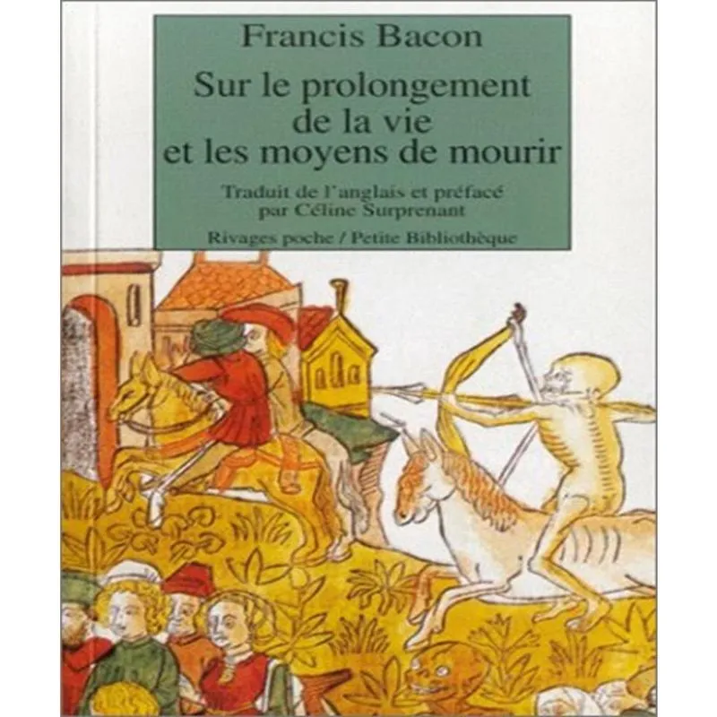 Sur Le Prolongement De La Vie Et Les Moyens De Mourir