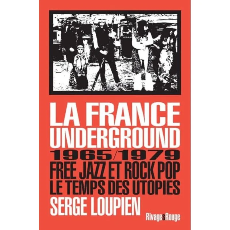 LA FRANCE UNDERGROUND
